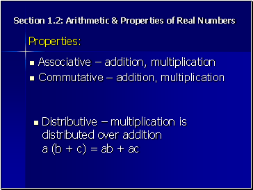 Section 1.2: Arithetic & Properties of Real Numbers