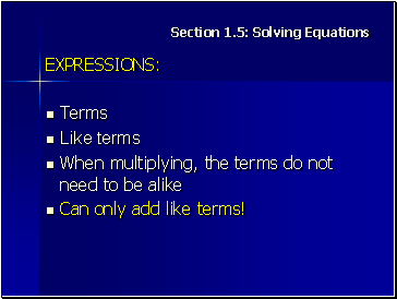 Section 1.5: Solving Equations