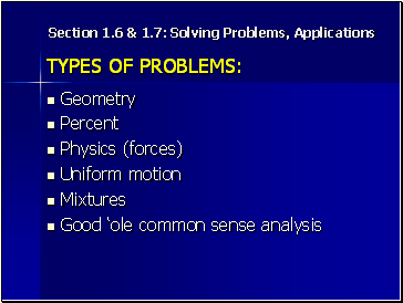 Section 1.6 & 1.7: Solving Problems, Applications