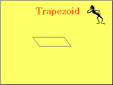 Trapezoid