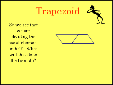 Trapezoid