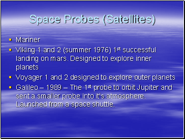 Space Probes (Satellites)
