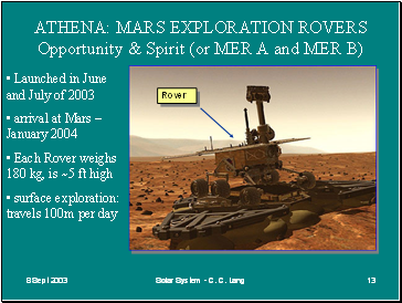 ATHENA: MARS EXPLORATION ROVERS Opportunity & Spirit (or MER A and MER B)
