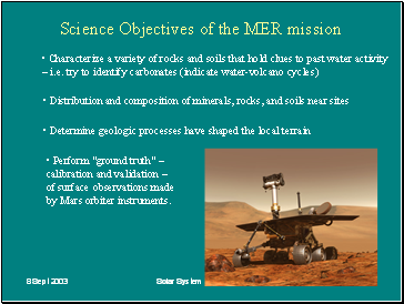 Science Objectives of the MER mission