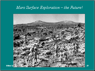 Mars Surface Exploration – the Future!