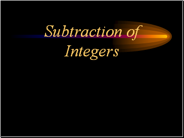 Subtraction of Integers