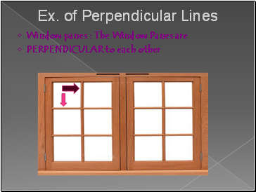 Ex. of Perpendicular Lines