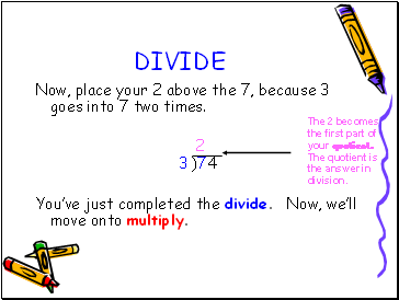 DIVIDE