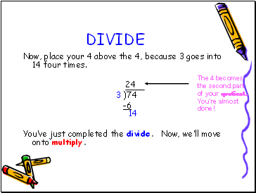 DIVIDE