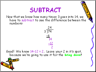 Subtract