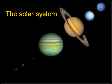 The solar system