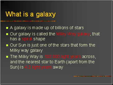 What is a galaxy