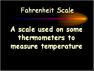 Fahrenheit Scale