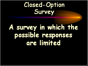 Closed-Option Survey