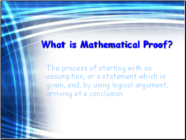 What is Mathematical Proof?