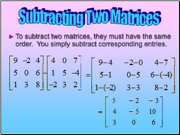 Subtracting Two Matrices
