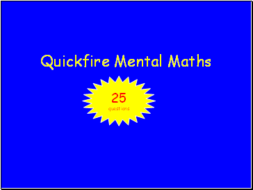 Quickfire Mental Maths