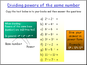 Dividing powers of the same number