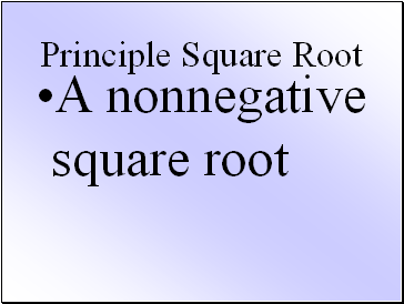 Principle Square Root
