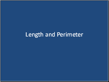 Length and Perimeter