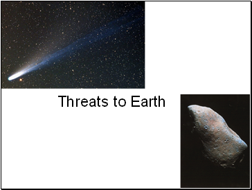 Threats to Earth