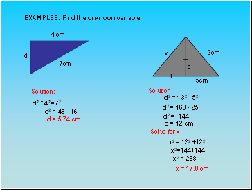 EXAMPLES: Find the unknown variable