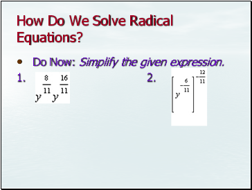 How Do We Solve Radical Equations?