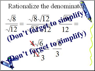 Rationalize the denominator: