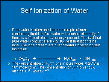 Self Ionization of Water