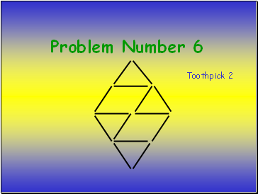 Problem Number 6
