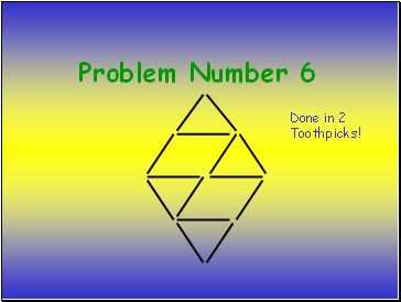 Problem Number 6