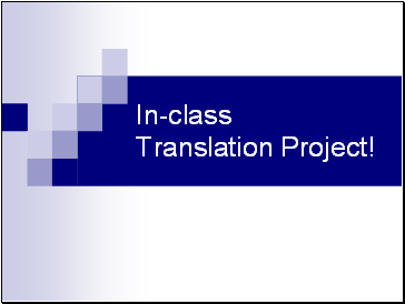 In-class Translation Project!