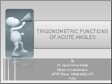 Trigonometric Functions of Acute Angles