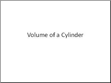 Volume of a Cylinder