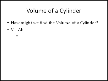 Volume of a Cylinder