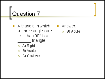 Question 7