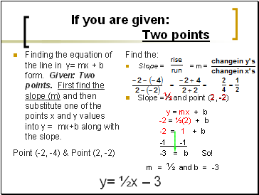 If you are given: Two points