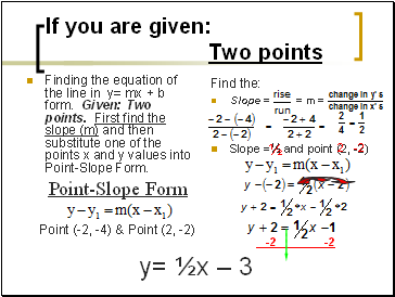 If you are given: Two points