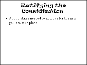 Ratifying the Constitution