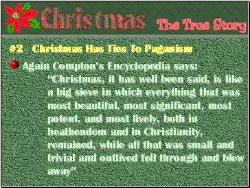 #2 Christmas Has Ties To Paganism