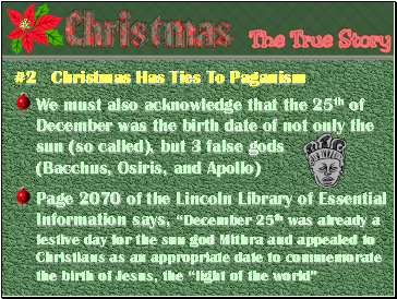 #2 Christmas Has Ties To Paganism