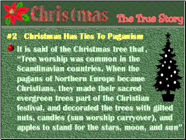 #2 Christmas Has Ties To Paganism