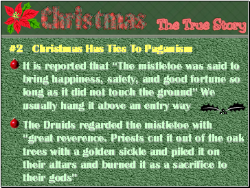 #2 Christmas Has Ties To Paganism