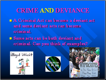 Crime and deviance