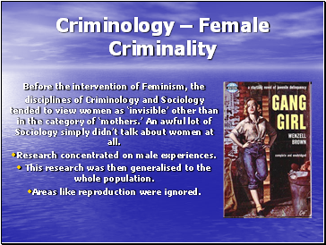 Criminology – Female Criminality