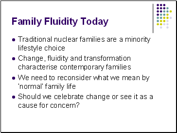 Family Fluidity Today