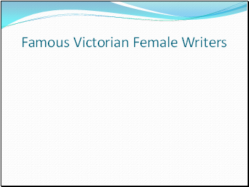 Famous Victorian Female Writers