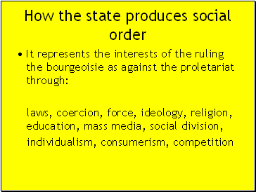 How the state produces social order