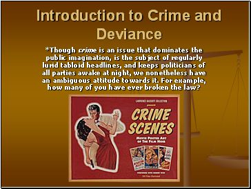 Introduction to Crime and Deviance