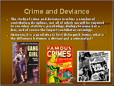 Crime and Deviance